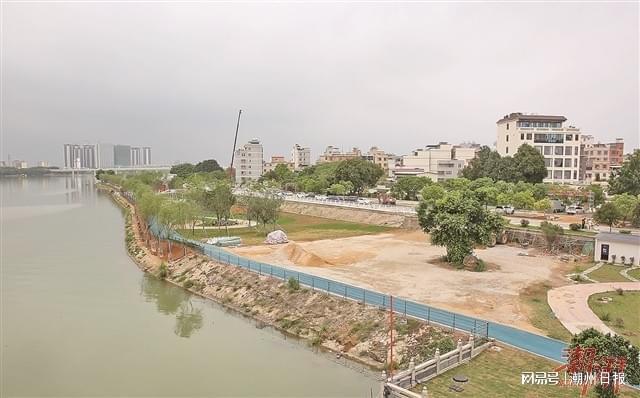 潮州：仙洲岛全域风貌蝶变加速推进滨水公园预计5月20日前全面建设完成(图1)